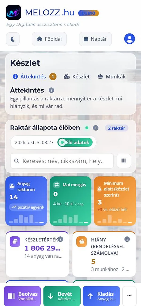 Készlet telefonon: anyagok raktáranként, kivétel és visszavitel a saját munkára